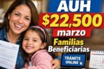 AUH $22,500 marzo familias beneficiarias, trámite online y calendario de pago oficial