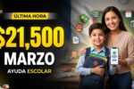 Ayuda escolar anual $21,500 marzo: padres elegibles, trámite digital y día de depósito confirmado